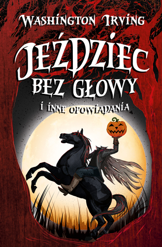 Image of Jeździec bez głowy i inne opowiadania