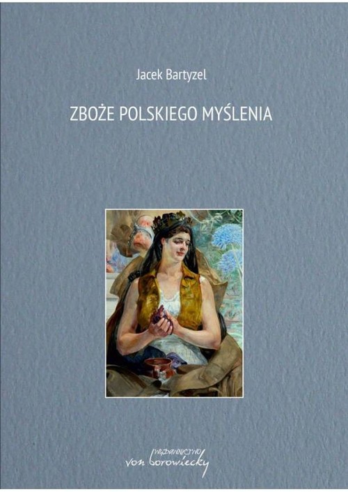 Image of Zboże polskiego myślenia