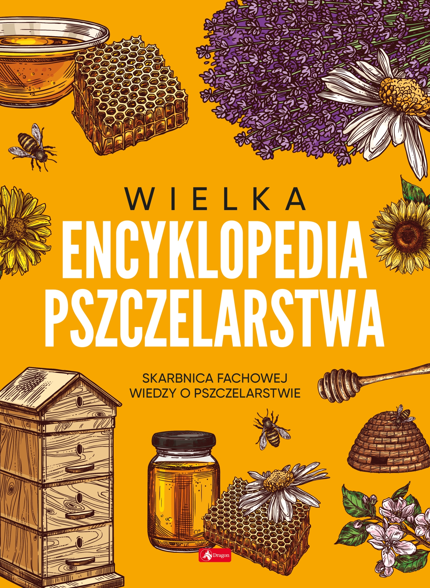 Image of Wielka encyklopedia pszczelarstwa