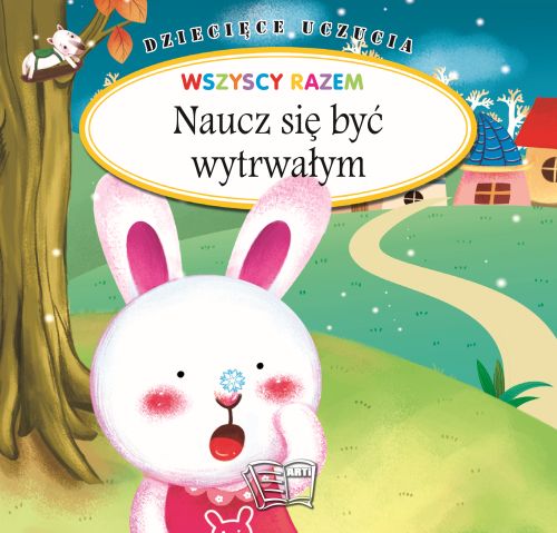 Image of Dziecięce Uczucia Wszyscy razem Naucz się być wytrwałym