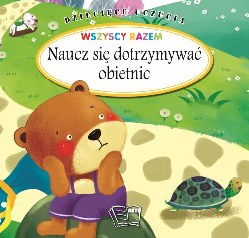 Image of Dziecięce Uczucia Wszyscy razem Naucz się dotrzymywać obietnic
