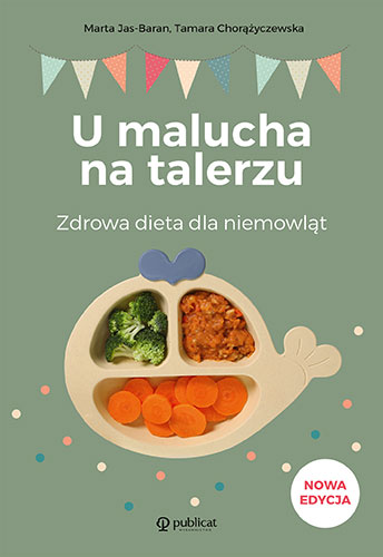Image of U malucha na talerzu. Zdrowa dieta dla niemowląt