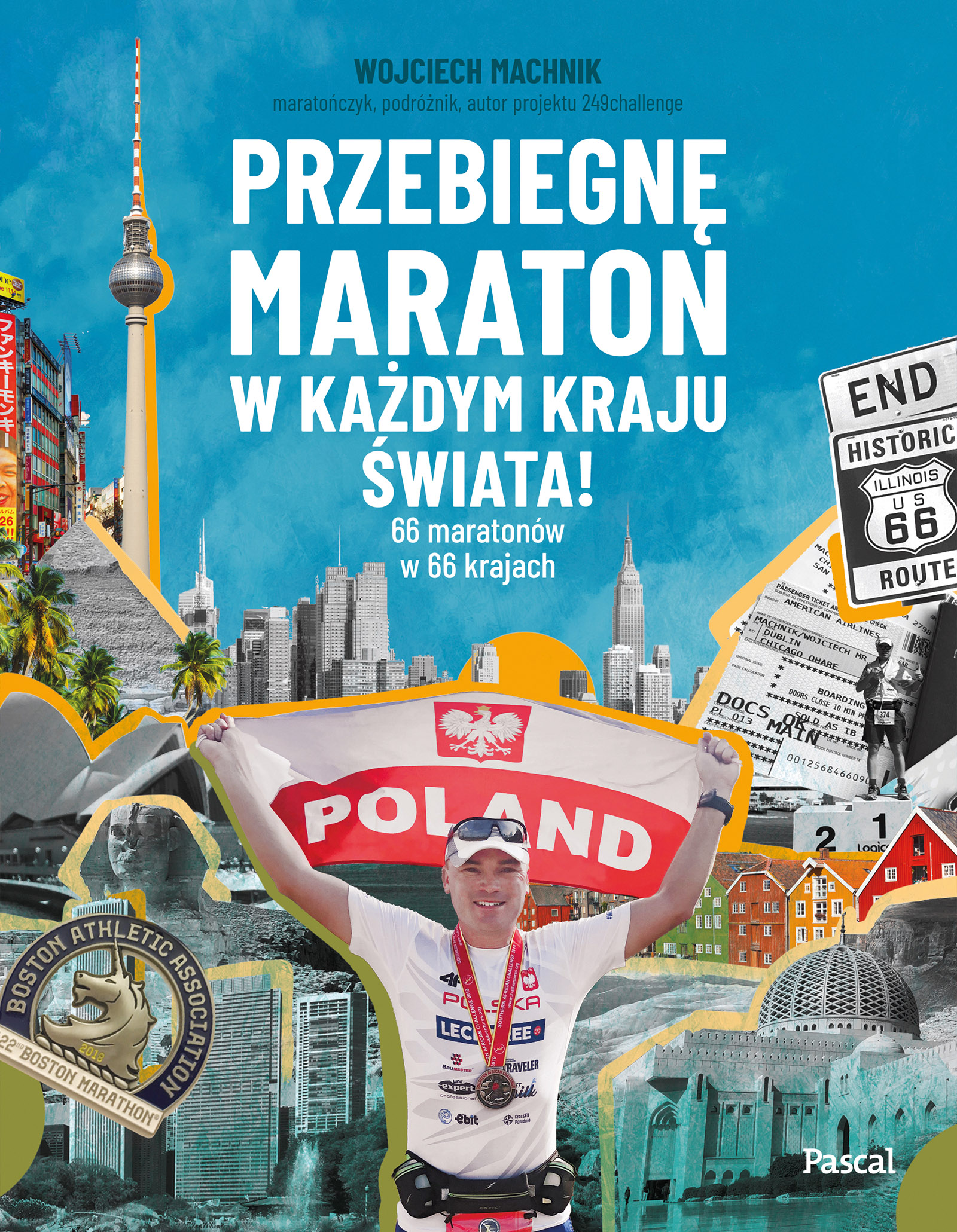 Image of Przebiegnę maraton w każdym kraju świata! 66 maratonów w 66 krajach