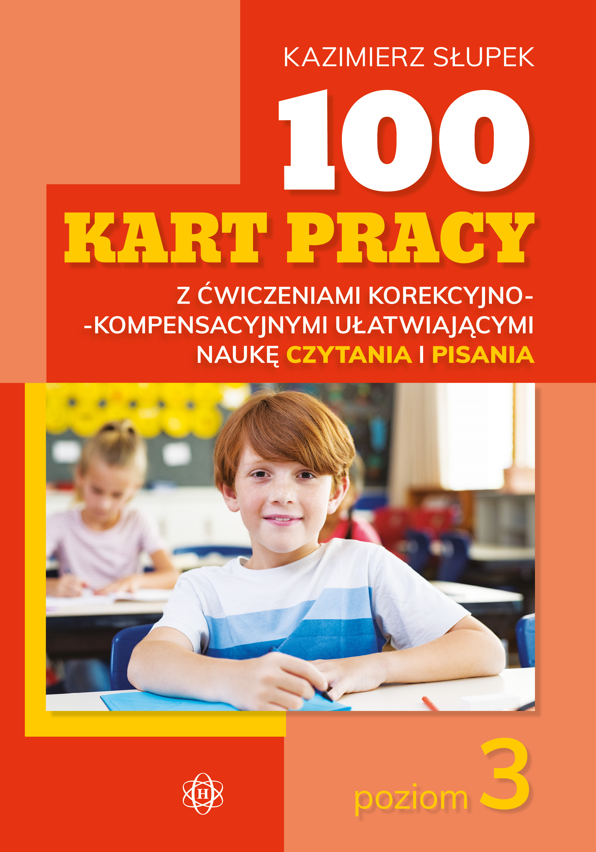 Image of 100 kart pracy z ćwiczeniami korekcyjno-kompensacyjnymi ułatwiającymi naukę czytania i pisania poziom 3