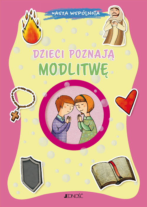 Image of Dzieci poznają modlitwę. Nasza wspólnota