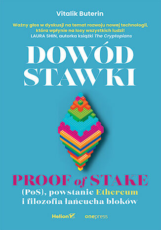 Image of Dowód stawki. Proof of stake (PoS), powstanie Ethereum i filozofia łańcucha bloków