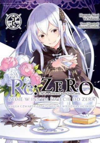 Image of Re: Zero. Życie w innym świecie od zera. Księga Czwarta. Tom 2