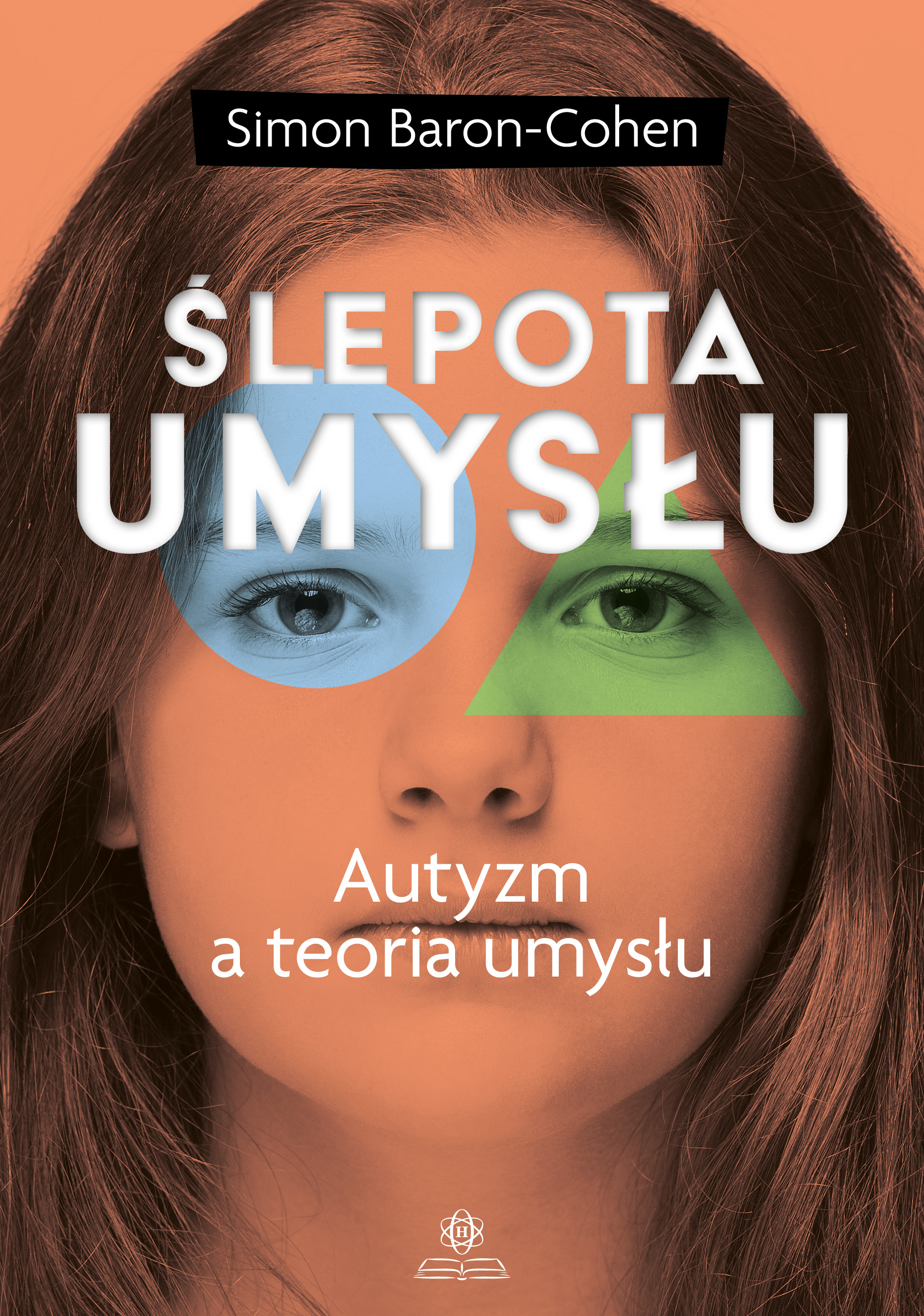 Image of Ślepota umysłu Autyzm a teoria umysłu