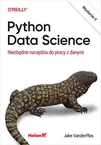 Image of Python Data Science. Niezbędne narzędzia do pracy z danymi wyd. 2