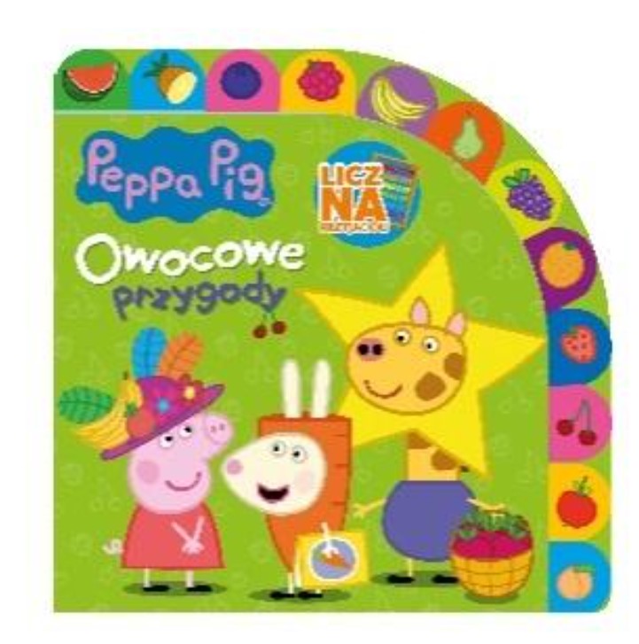 Image of Owocowe przygody. Licz na Przyjaciół. Świnka Peppa