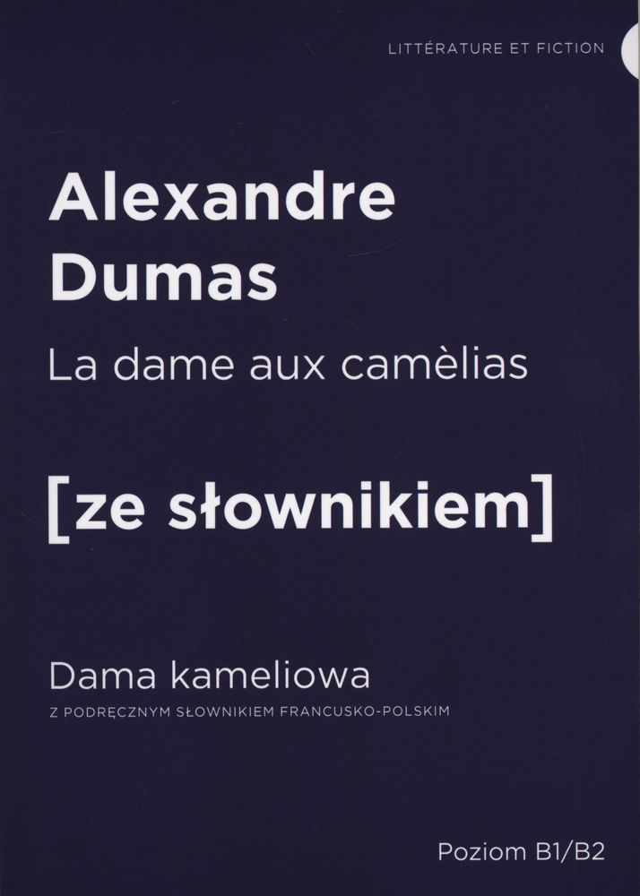 Image of La dame aux camelias dama kameliowa z podręcznym słownikiem francusko-polskim