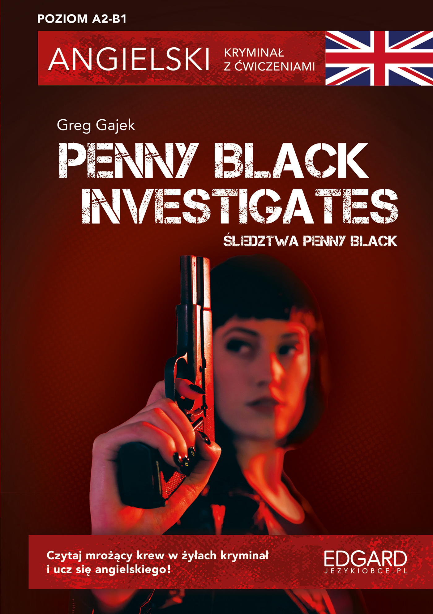 Image of Penny Black Investigates. Angielski kryminał z ćwiczeniami. Poziom A2-B1