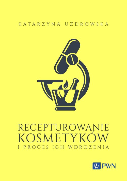 Image of Recepturowanie kosmetyków i proces ich wdrożenia