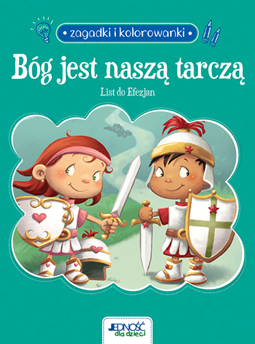 Image of Bóg jest naszą tarczą. List do Efezjan 6. Zagadki i kolorowanki