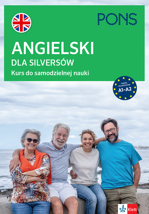 Image of Angielski dla silversów Kurs do samodzielnej nauki na poziomie podstawowym A1-A2