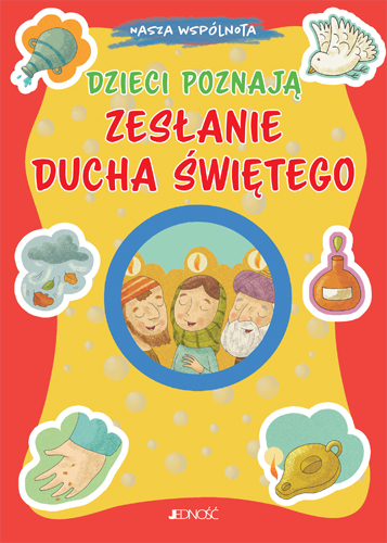 Image of Dzieci poznają Zesłanie Ducha Świętego. Nasza wspólnota