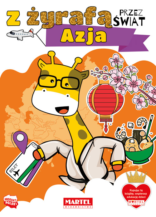 Image of Azja. Z żyrafą przez świat