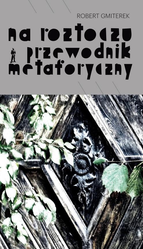 Image of Na Roztoczu. Przewodnik metaforyczny