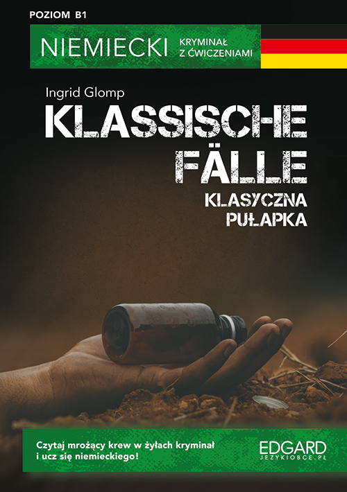 Image of Klasyczna pułapka / Klassische Fälle. Niemiecki kryminał z ćwiczeniami. Poziom B1