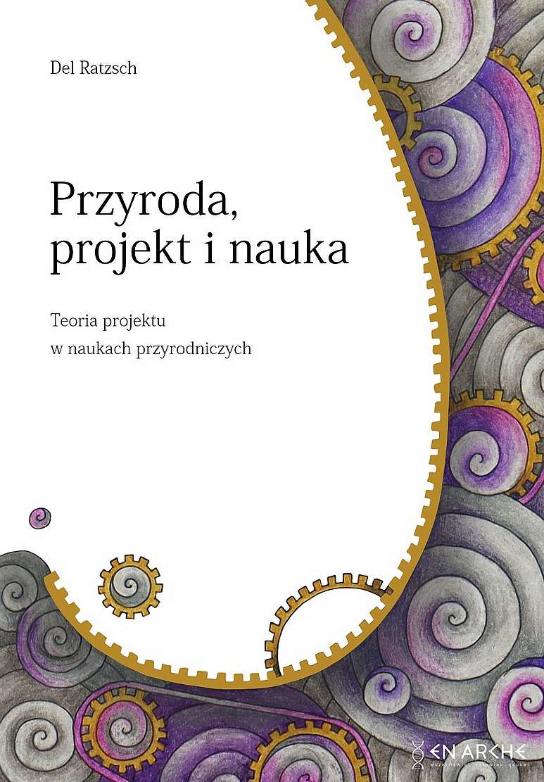 Image of Przyroda, projekt i nauka. Teoria projektu w naukach przyrodniczych