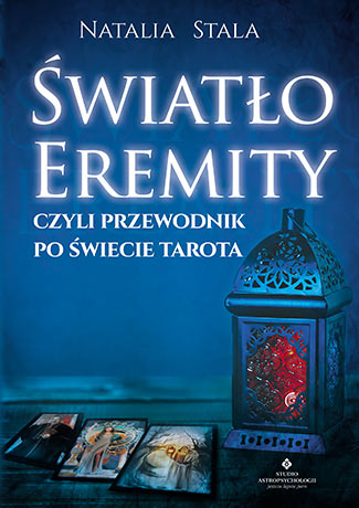 Image of Światło eremity czyli przewodnik po świecie tarota