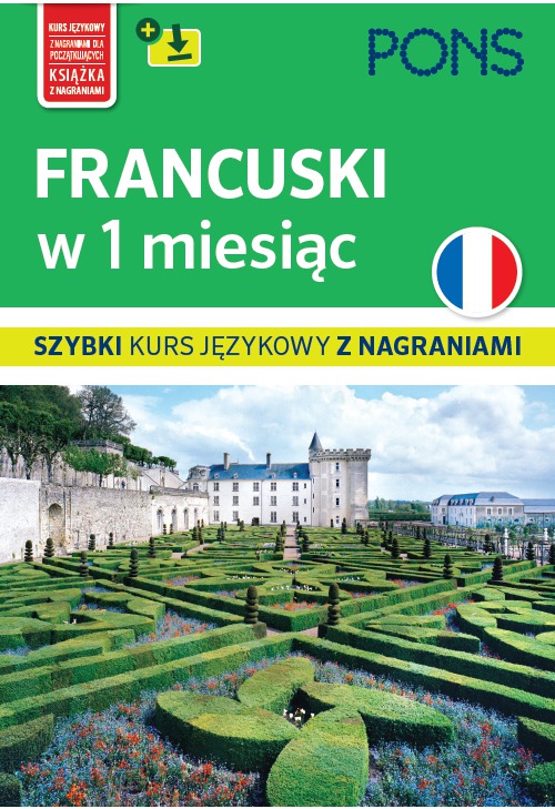 Image of Francuski w 1 miesiąc szybki kurs językowy C+MP3 wyd.2 PONS