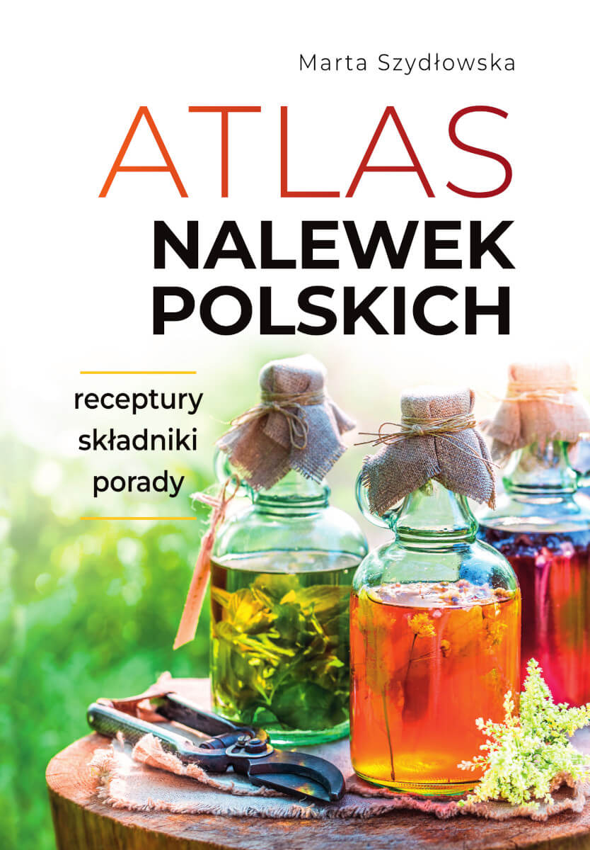 Image of Atlas nalewek polskich