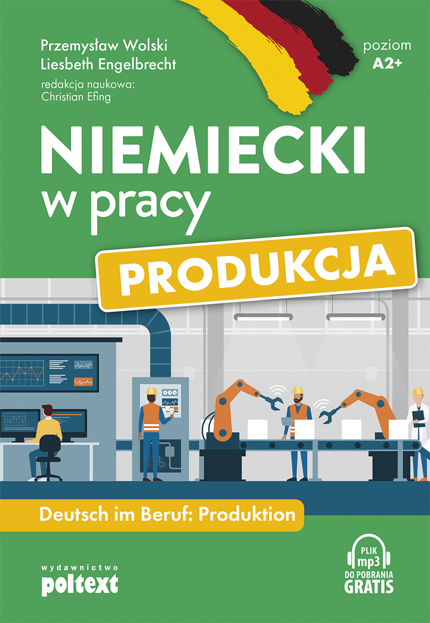 Image of Niemiecki w pracy: Produkcja. Deutsch im Beruf: Produktion