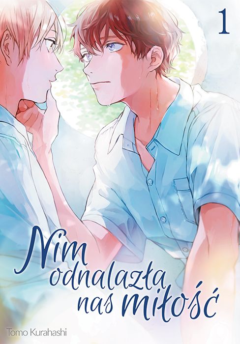 Image of Nim odnalazła nas miłość. Tom 1