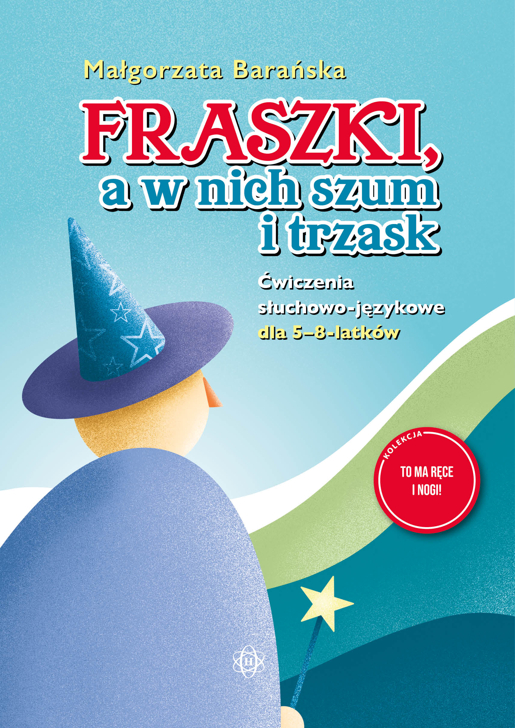 Image of Fraszki, a w nich szum i trzask Ćwiczenia słuchowo-językowe dla 5–8-latków