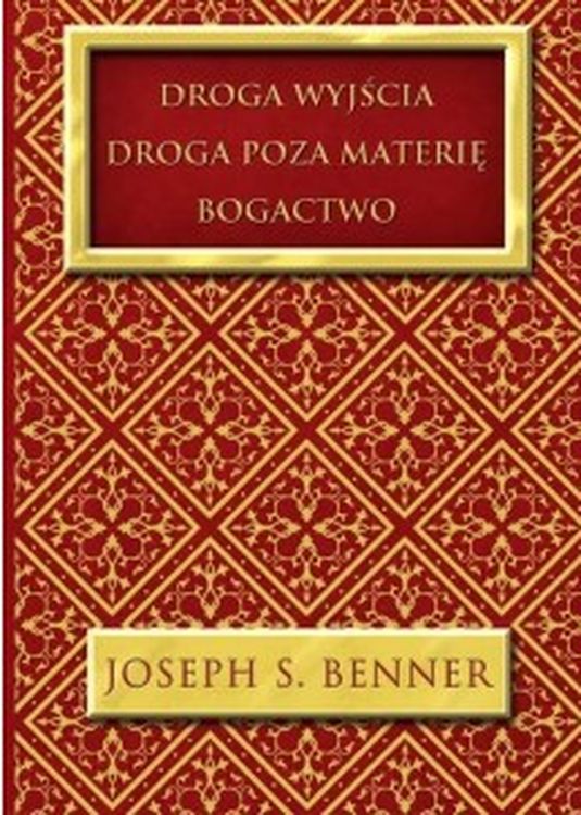 Image of Droga wyjścia. Droga poza materię Bogactwo