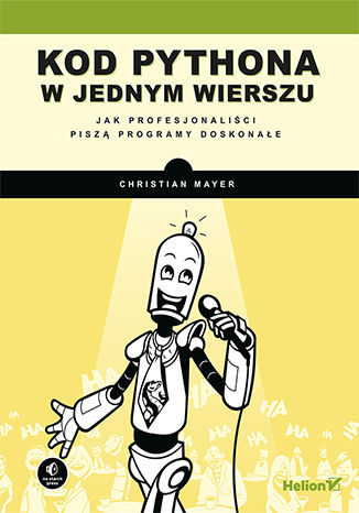 Image of Kod Pythona w jednym wierszu. Jak profesjonaliści piszą programy doskonałe