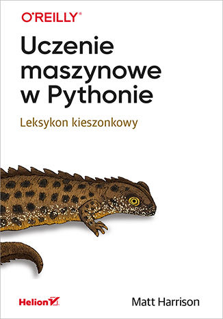 Image of Uczenie maszynowe w Pythonie. Leksykon kieszonkowy