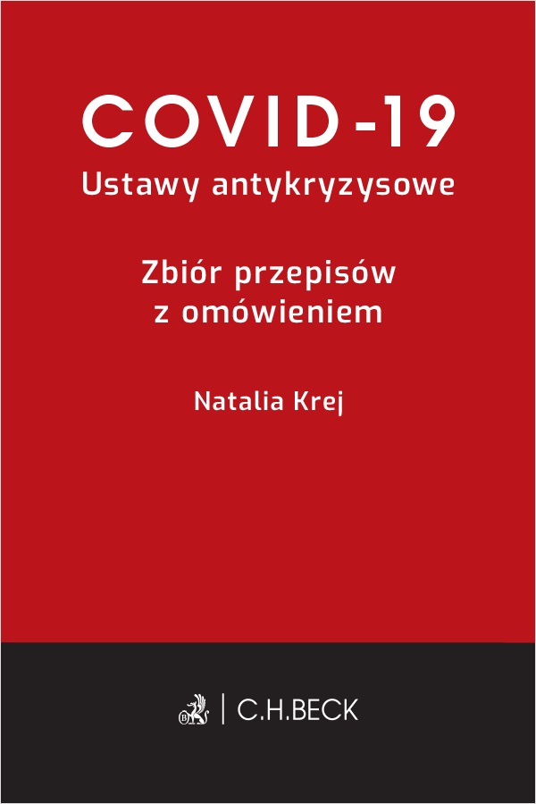 Image of Covid-19. Ustawy antykryzysowe. Zbiór przepisów z omówieniem
