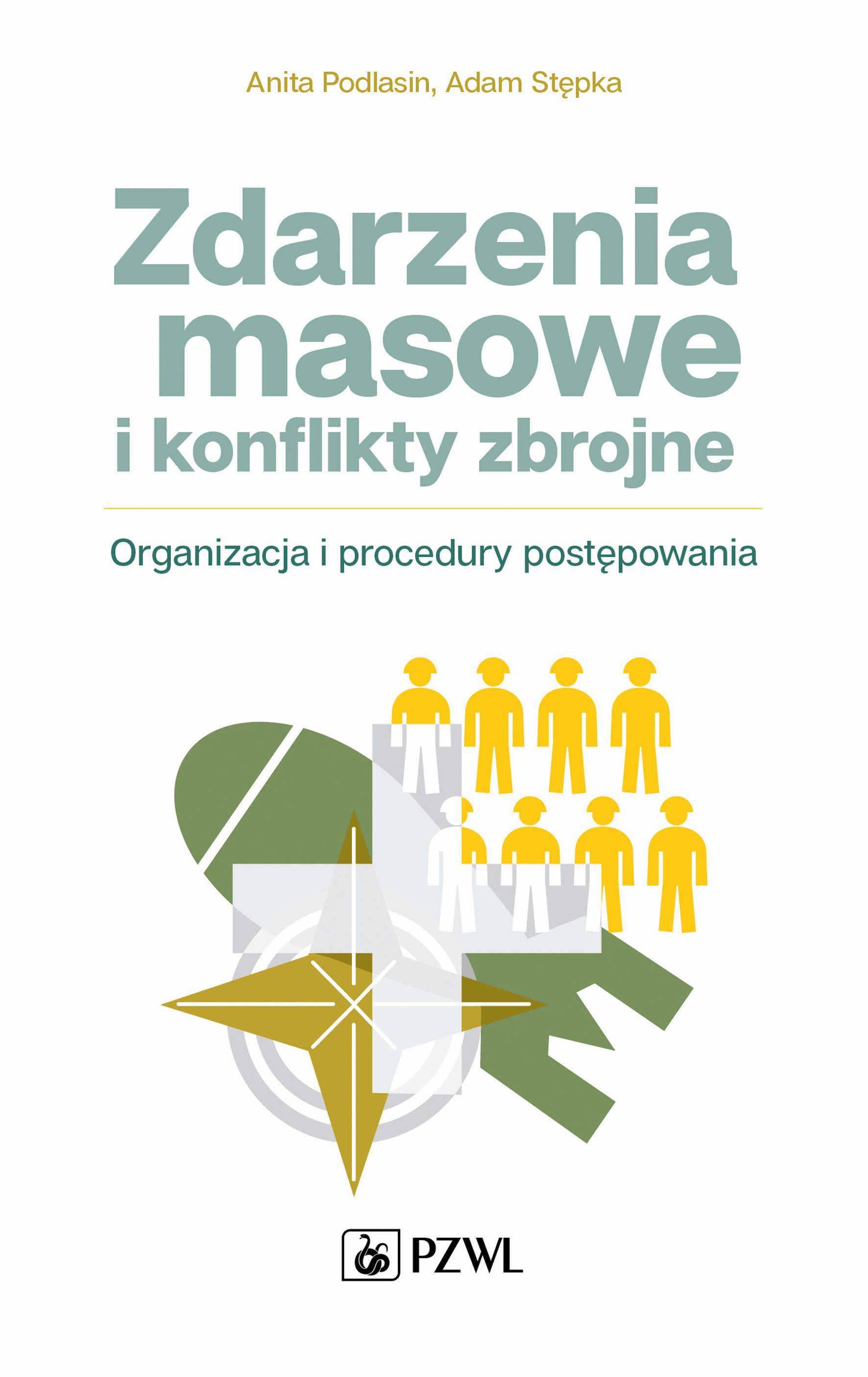Image of Zdarzenia masowe i konflikty zbrojne. Organizacja i procedury postępowania