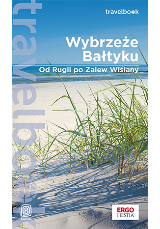 Image of Wybrzeże Bałtyku. Od Rugii po Zalew Wiślany. Travelbook