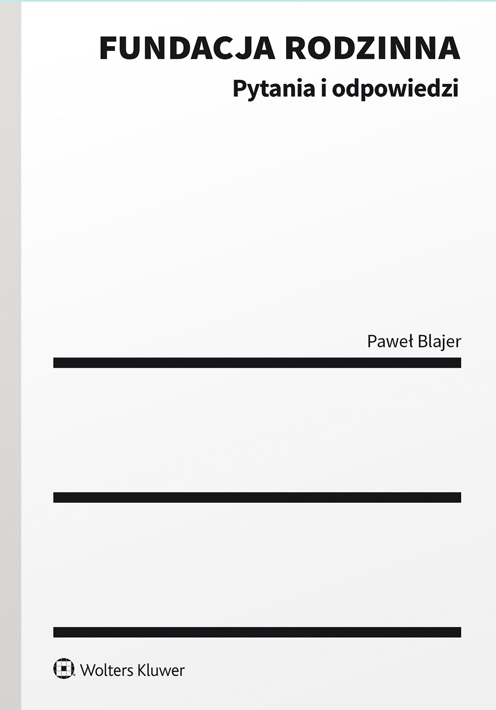 Image of Fundacja rodzinna. Pytania i odpowiedzi
