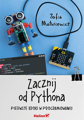 Image of Zacznij od Pythona. Pierwsze kroki w programowaniu