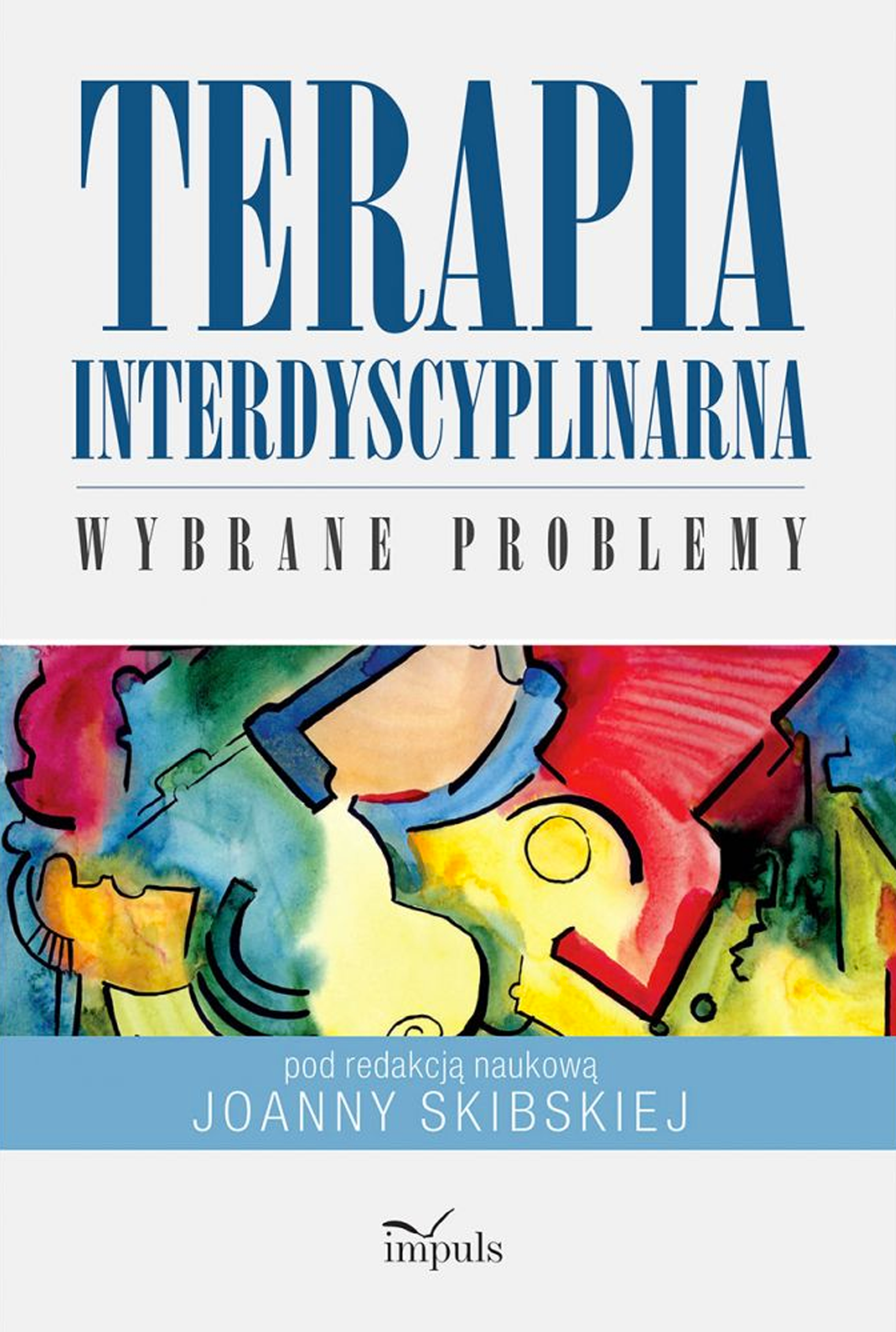 Image of Terapia interdyscyplinarna. Wybrane problemy
