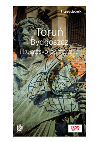 Image of Toruń, Bydgoszcz i kujawsko-pomorskie. Travelbook wyd. 1