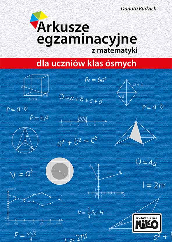 Image of Arkusze egzaminacyjne z matematyki dla uczniów klas ósmych