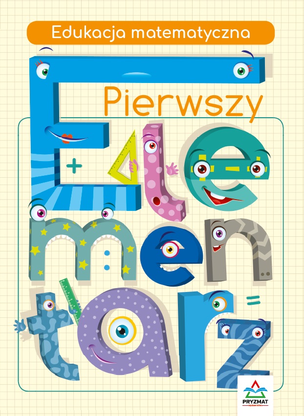 Image of Edukacja matematyczna. Pierwszy elementarz