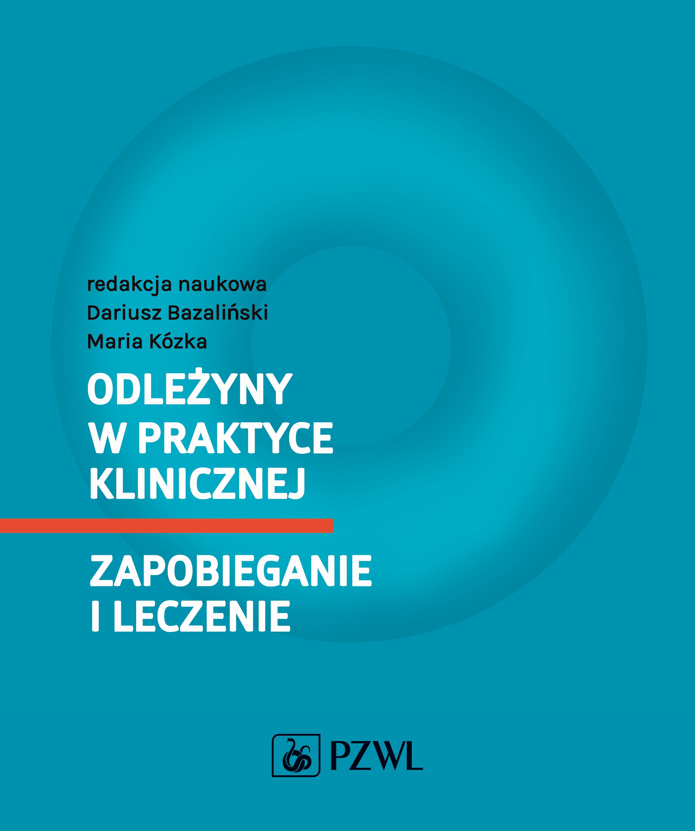 Image of Odleżyny w praktyce klinicznej. Zapobieganie i leczenie