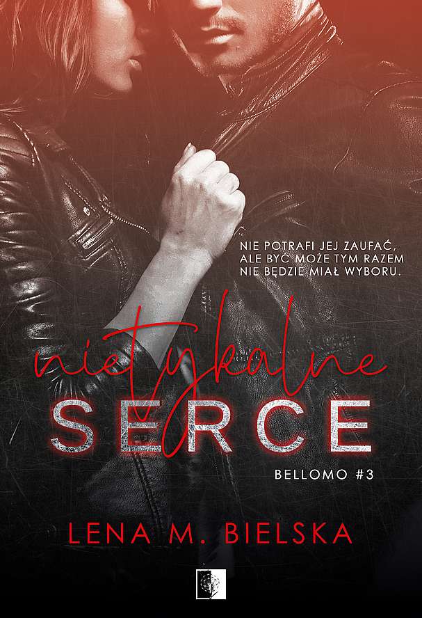 Image of Nietykalne serce. Bellomo. Tom 3
