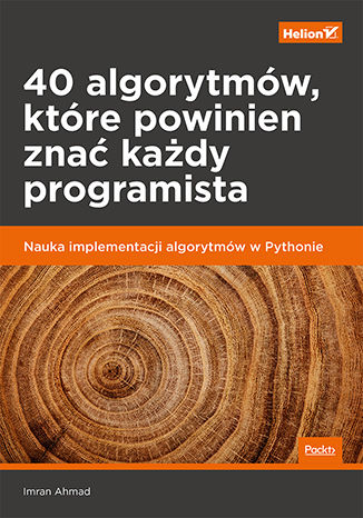 Image of 40 algorytmów, które powinien znać każdy programista. Nauka implementacji algorytmów w Pythonie