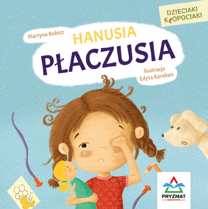 Image of Dzieciaki kłopociaki. Hanusia płaczusia