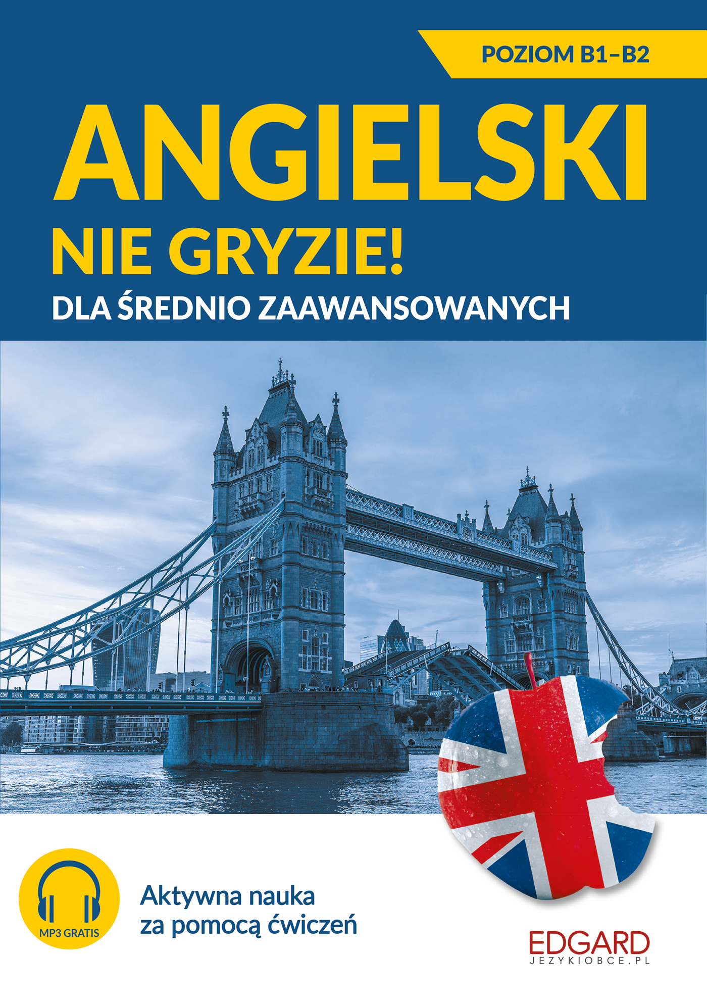 Image of Angielski nie gryzie! Dla średnio zaawansowanych wyd. 2