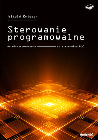 Image of Sterowanie programowalne. Od mikrokontrolera do sterownika PLC