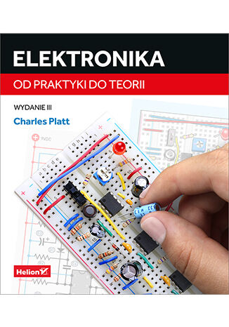 Image of Elektronika. Od praktyki do teorii wyd. 3