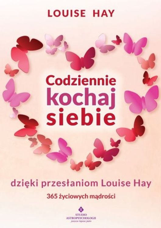 Image of Codziennie kochaj siebie dzięki przesłaniom Louise Hay